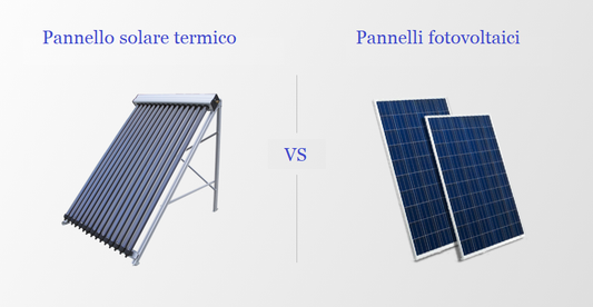 Differenza tra pannelli solari termici e pannelli fotovoltaici